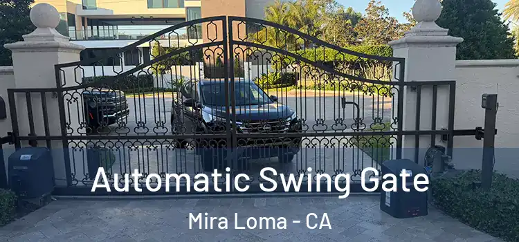  Automatic Swing Gate Mira Loma - CA