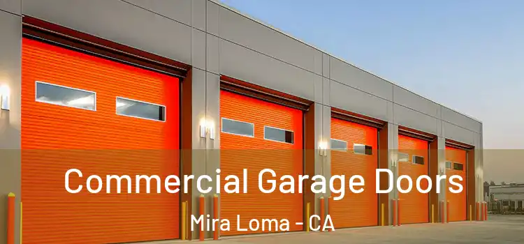  Commercial Garage Doors Mira Loma - CA
