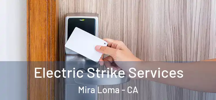  Electric Strike Services Mira Loma - CA