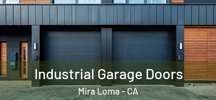  Industrial Garage Doors Mira Loma - CA