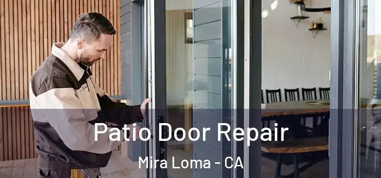 Patio Door Repair Mira Loma - CA