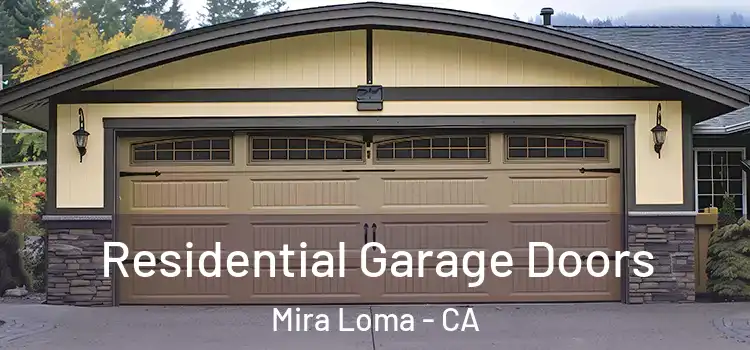  Residential Garage Doors Mira Loma - CA
