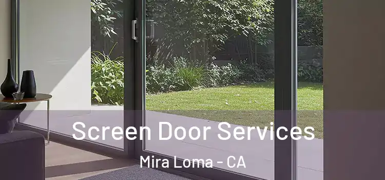  Screen Door Services Mira Loma - CA