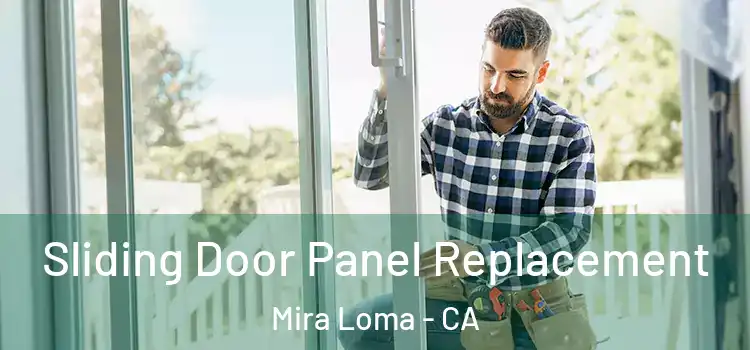  Sliding Door Panel Replacement Mira Loma - CA